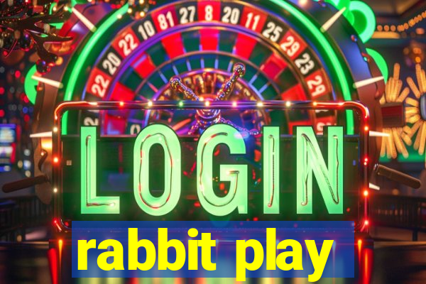 rabbit play